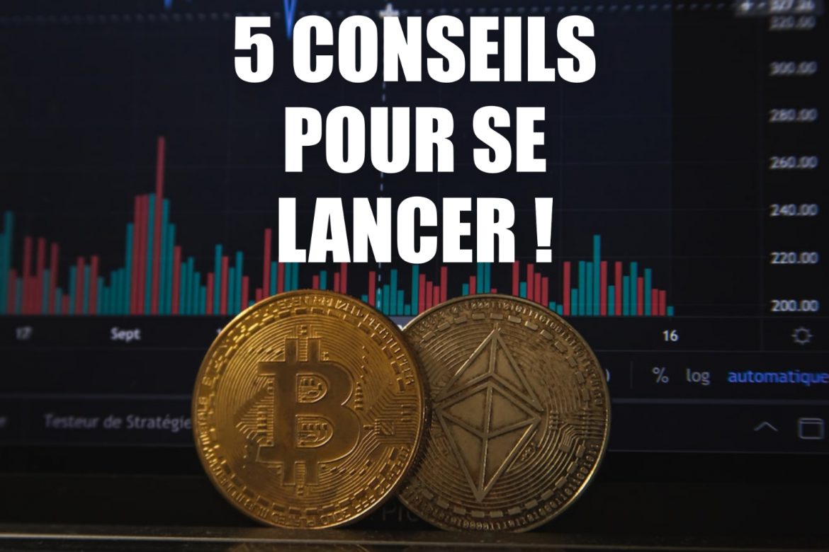 5 Conseils Pour Se Lancer Dans La Crypto Monnaie